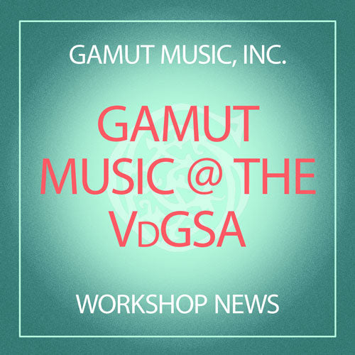 Gamut Music at the VdGSA