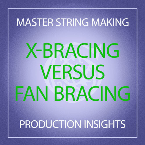 X-Bracing Versus Fan Bracing