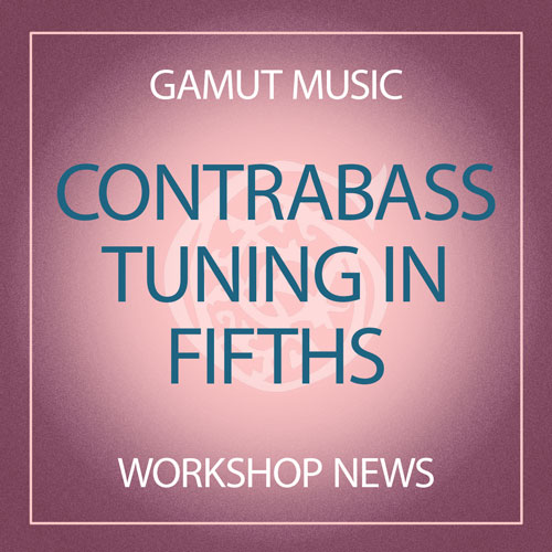 Contrabass Tuning in Fifths