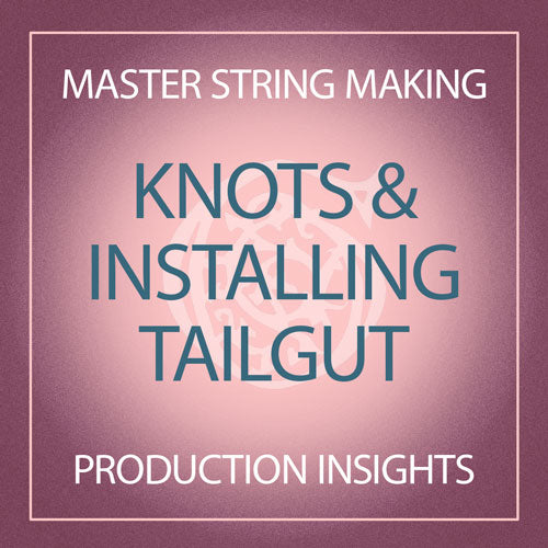 Knots & Installing Tailgut