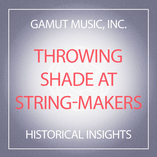 Throwing Shade at String-Makers